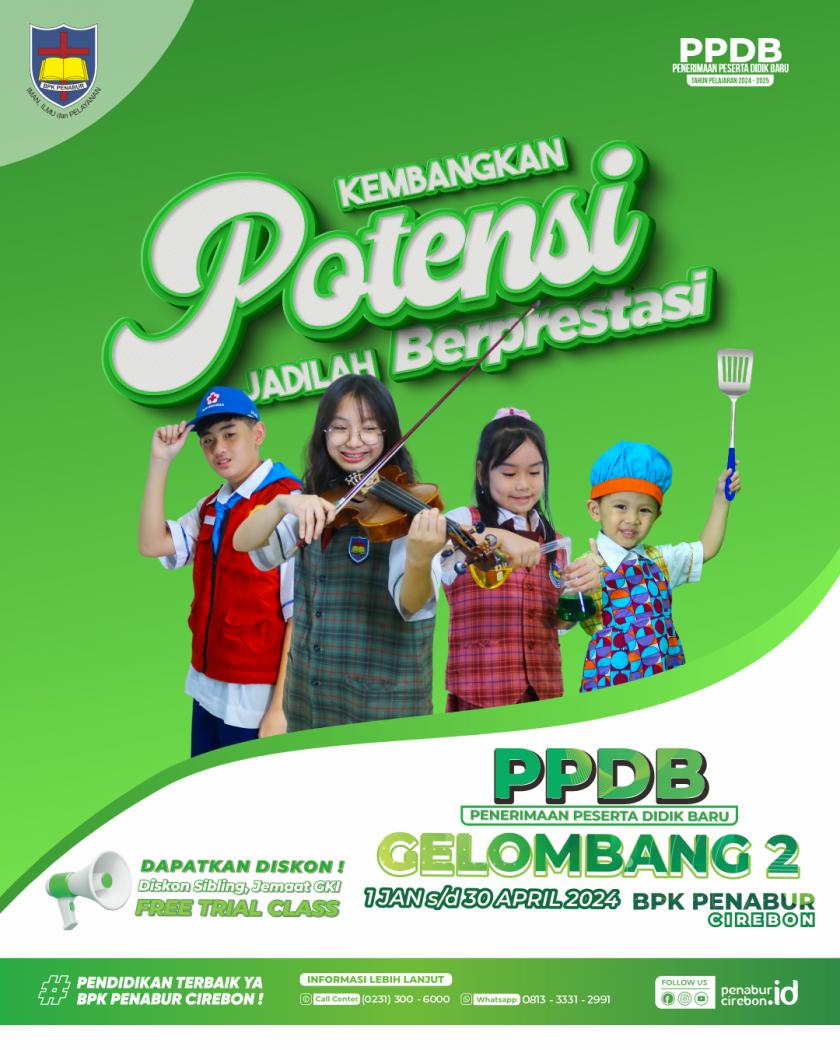 PPDB Gelombang 2 Tahun Ajaran 2024/2025 BPK PENABUR Cirebon